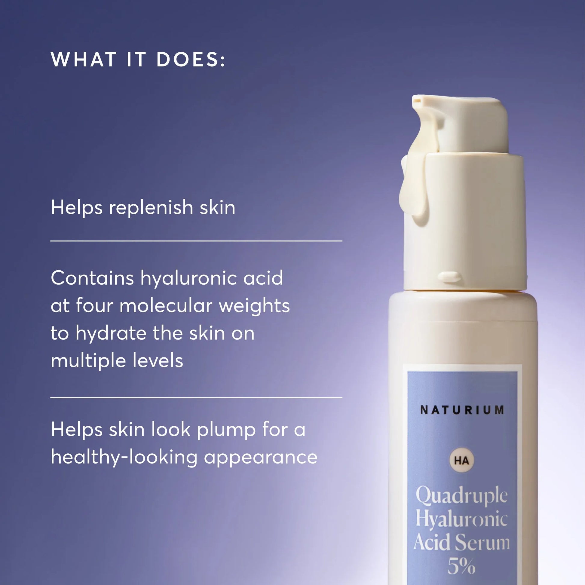 quadruple-hyaluronic-acid-serum-5-jumbo-o0 NATR-10073-Alt-Images-Quadruple-Hyaluronic-Acid-Serum-02_9e6ec9d6-8473-4db5-87b7-95785ff4211f.webp