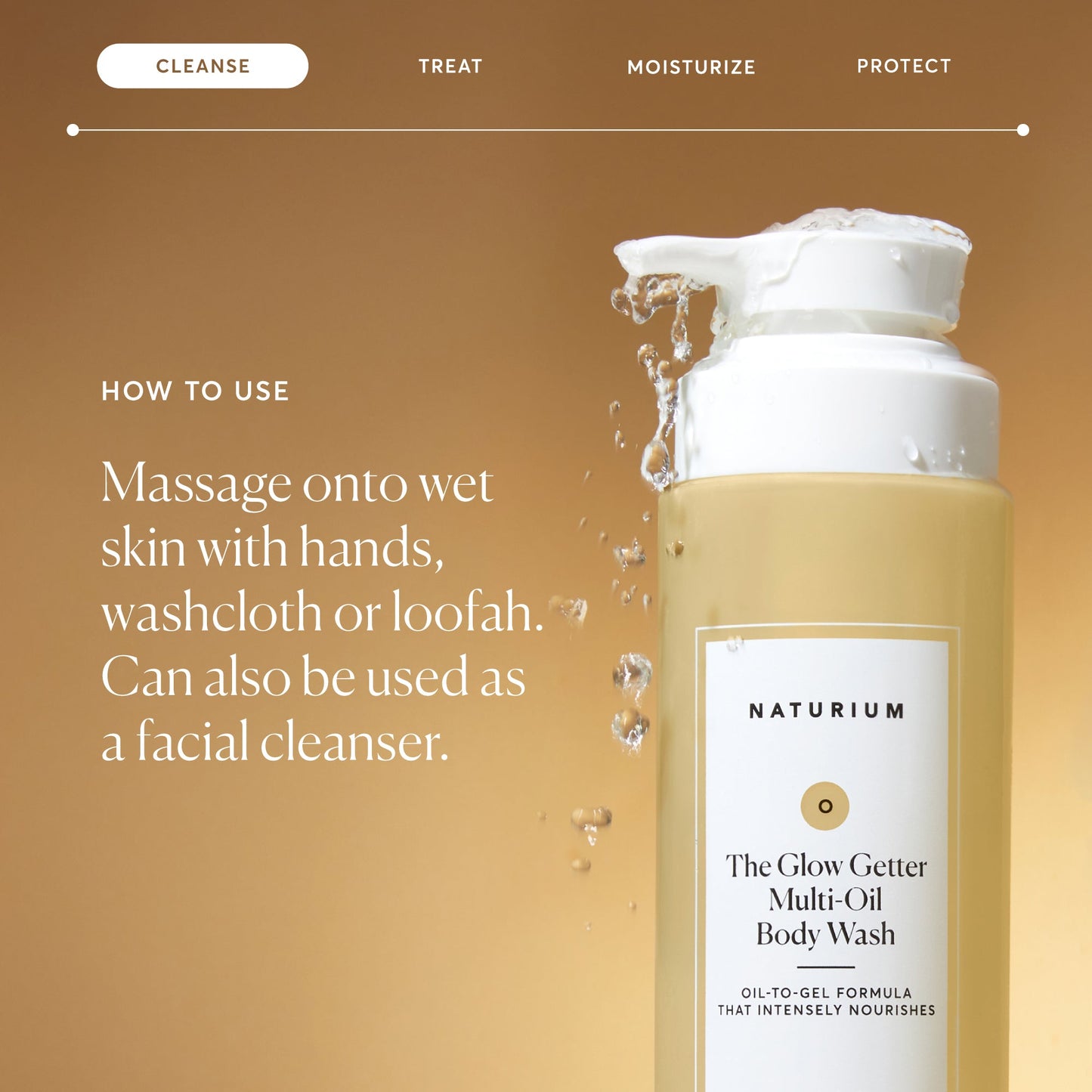 the-glow-getter-multi-oil-hydrating-body-wash-z0 NATR-40001-Alt-Images-The-Glow-Getter-Multi-Oil-Body-Wash-04_830fcb56-6eaa-41f6-ad66-6cdcd333d0d7.jpg