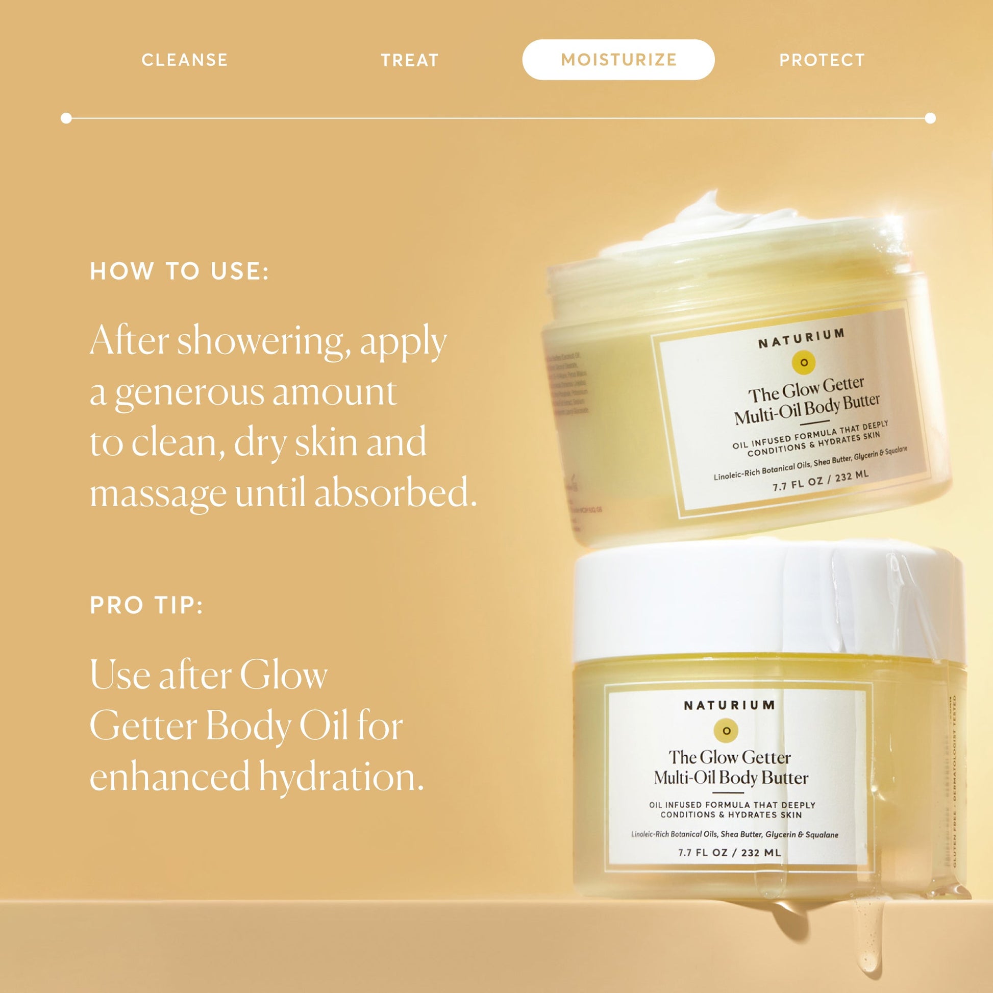 the-glow-getter-multi-oil-body-butter-a6 NATR-40015-Alt-Images-The-Glow-Getter-Multi-Oil-Body-Butter-04_61531e42-9064-4d5a-99be-dc3406a66537.jpg